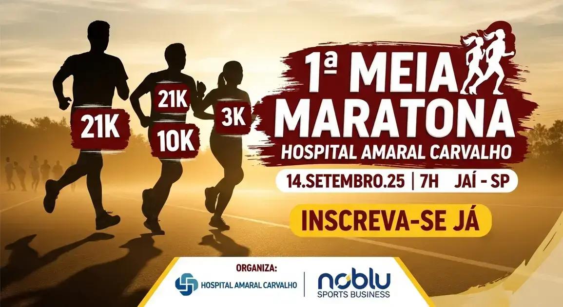 Participe da 1ª Meia Maratona do Hospital Amaral Carvalho em Jaú