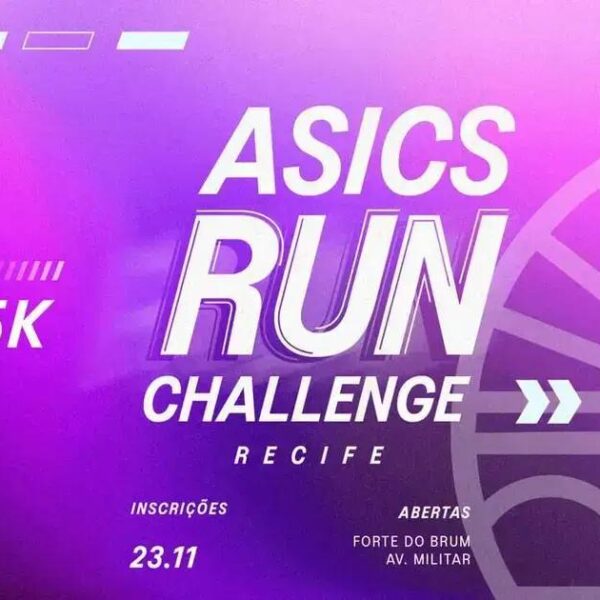ASICS Run Challenge: Novo Circuito de Corrida no Nordeste