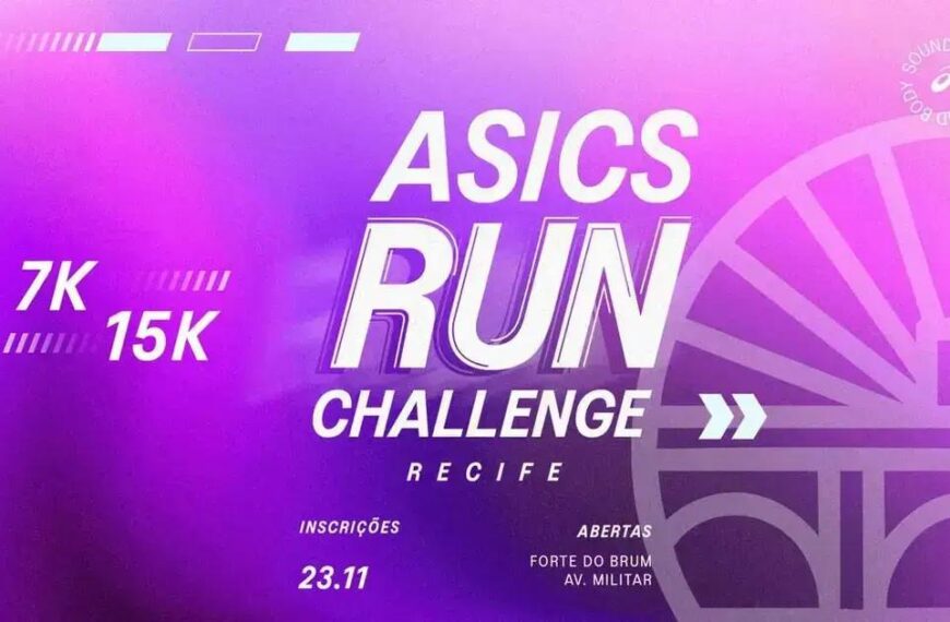 ASICS Run Challenge: Novo Circuito de Corrida no Nordeste